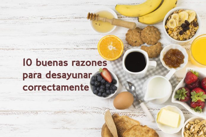 10 buenas razones para desayunar correctamente.