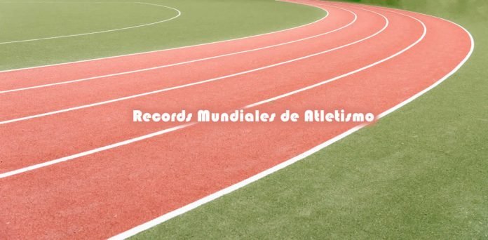 Récords Mundiales de Atletismo