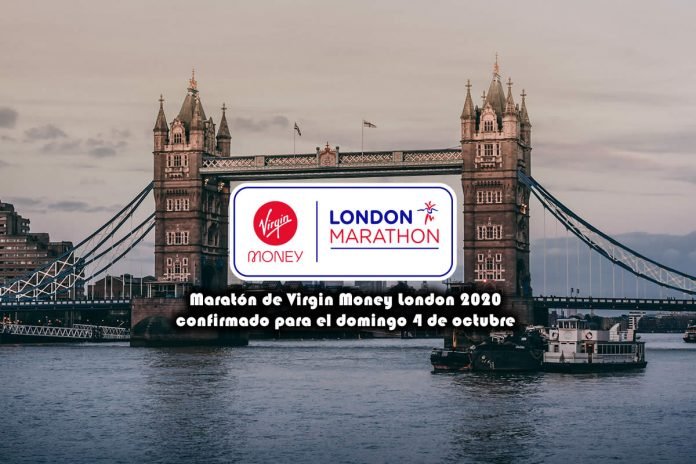 Maratón de Virgin Money London 2020 confirmado para el domingo 4 de octubre