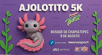 Ajolotito 5K & Infantiles 2026